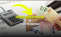  Yeniden Değerleme Oranı ve Yeni Yıl Harçları