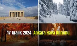 17 Aralık 2024 Ankara Hava Durumu