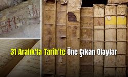 31 Aralık'ta Tarih'te Öne Çıkan Olaylar