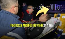 Feci Kaza Midibüs Devrildi 24 Yaralı