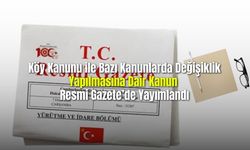 Köy Kanunu ile Bazı Kanunlarda Değişiklik Yapılmasına Dair Kanun Resmi Gazete'de Yayımlandı