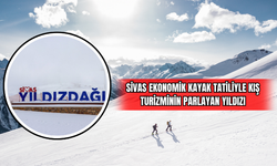 Sivas Ekonomik Kayak Tatiliyle Kış Turizminin Parlayan Yıldızı
