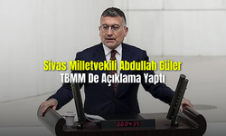 TBMM De  Milletvekili Abdullah Güler Açıklama Yaptı