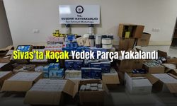 Sivas'ta Kaçak Yedek Parça Yakalandı