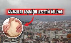 Sivaslılar Geçmişin Lezzetini Özlüyor