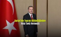 Suriye'nin Toprak Bütünlüğünden  Asla Taviz Vermeyiz