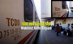 TCDD 204 Sürekli İşçi Makinist Alımı Başladı