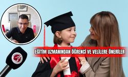 Eğitim uzmanından öğrenci ve velilere öneriler 