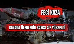 Feci Kaza ! Ölenlerin sayısı 4'e yükseldi
