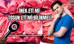 İnek eti mi tosun eti mi bilinmeli