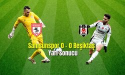 Samsunspor 0 - 0 Beşiktaş   Yarı Sonucu