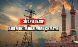 Sivas'a uyarı! Haberi Okumadan Evden Çıkmayın