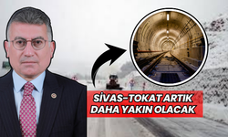 Sivas-Tokat artık daha yakın olacak