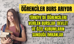 Türkiye'de Öğrencilere Verilen Burslar: Devlet ve Özel Kurumların Sunduğu İmkanlar