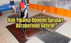 Halı Yıkama Dönemi Soruları Beraberinde Getirdi!