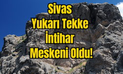 Sivas Yukarı Tekke İntihar Meskeni Oldu!