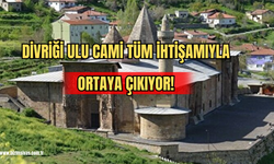 Divriği Ulu Cami Tüm İhtişamıyla Ortaya Çıkıyor!
