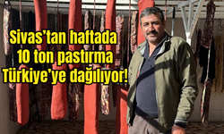 Sivas'tan haftada 10 ton pastırma Türkiye'ye dağılıyor!