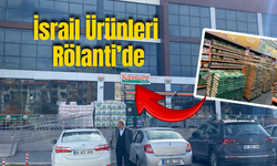 İsrail Ürünleri Rölanti'de