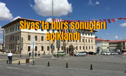 Sivas'ta burs sonuçları açıklandı