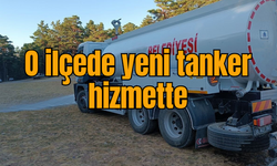 O ilçede yeni tanker hizmette