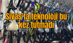 Sivas'ta teknoloji bu kez tutmadı