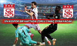 Sivasspor, Bir Haftada Zorlu 3 Maç Oynayacak