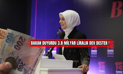 Bakan Duyurdu 3,8 Milyar Liralık Dev Destek !