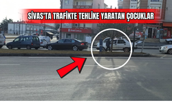 Sivas'ta Trafikte Tehlike Yaratan Çocuklar