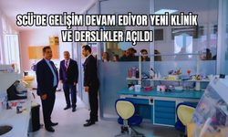 SCÜ’de Gelişim Devam Ediyor: Yeni Klinik ve Derslikler Açıldı