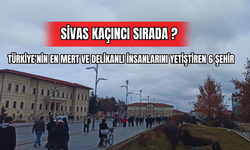 Türkiye'nin En Mert ve Delikanlı İnsanlarını Yetiştiren 6 Şehir