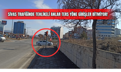 Sivas Trafiğinde Tehlikeli Anlar: Ters Yöne Girişler Bitmiyor!