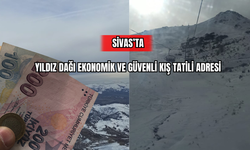 Sivas’ta Yıldız Dağı Ekonomik ve Güvenli Kış Tatili Adresi