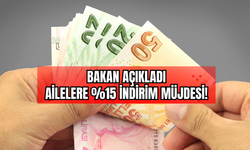 Bakan Açıkladı: Ailelere %15 İndirim Müjdesi!