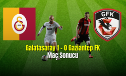 Galatasaray 1 - 0 Gaziantep FK Maç Sonucu