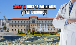 Sivas’ta Doktor Balıkların Şifalı Dokunuşu