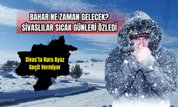 Bahar Ne Zaman Gelecek? Sivaslılar Sıcak Günleri Özledi