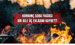 Korkunç Soba Faciası: Bir Aile Üç Evladını Kaybetti