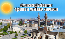Sivas Dondu Şimdi Isınıyor! Tişörtler ve Mangallar Hazırlansın