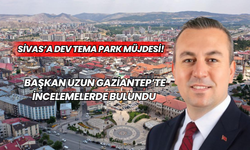Sivas’a Dev Tema Park Müjdesi!