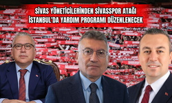 Sivas Yöneticilerinden Sivasspor Atağı: İstanbul'da Yardım Programı Düzenlenecek