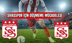 Sivasspor İçin Düşmeme Mücadelesi