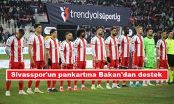Sivasspor'un o pankartına Bakan sahip çıktı