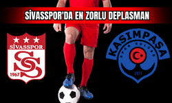Sivasspor'da en zorlu deplasman