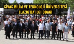 Sivas Bilim ve Teknoloji Üniversitesi Elazığ’da ilgi odağı
