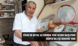 Sivas'ın Beyaz Altınında Yeni Sezon Başlıyor! Dünya'da Eşi Benzeri Yok!