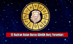 12 Haziran Aslan Burcu Günlük Burç Yorumları
