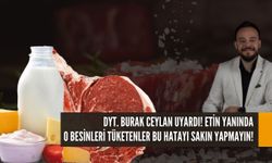 Dyt. Burak Ceylan Uyardı! Etin Yanında O Besinleri Tüketenler Bu Hatayı Sakın Yapmayın!
