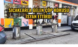 Sıcaklarla gelen çöp kokusu isyan ettirdi