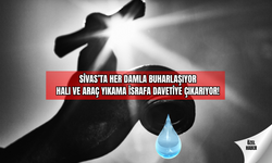 Sivas’ta Her Damla Buharlaşıyor Halı ve Araç Yıkama İsrafa Davetiye Çıkarıyor!